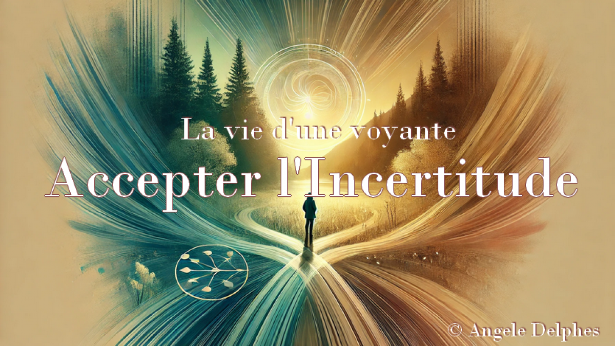 Comment accepter l'incertitude ?