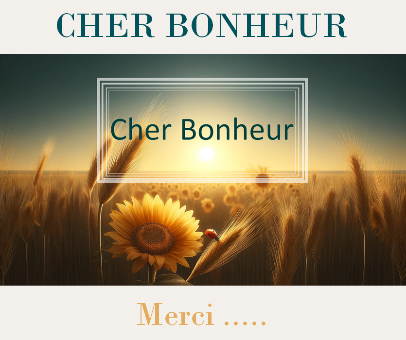 Lettre au Bonheur : Reconnaissance d'une Présence Oubliée